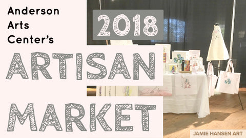 2018 Anderson Arts Center Artisan Market Recap