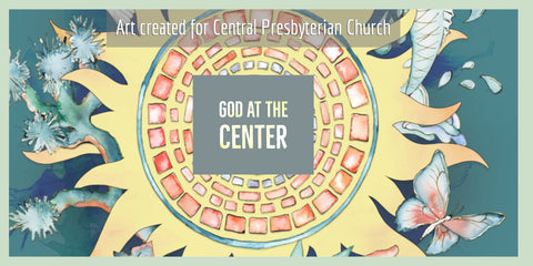 Project recap: "God at the Center" created for Central Presbyterian Church